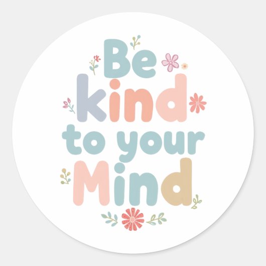 Sticker Rond Gentle Self Care and Positive Reminder (Devant)