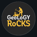 Sticker Rond Géologie Rocks Funny Géologie Sciences Puns<br><div class="desc">géologie rocks. Conception amusante de jeu de mots pour ceux qui aiment étudier la géologie et recueillir type de roches. Marchandises cool et humoristiques pour les geeks et les geeks des sciences de la terre. Parfait pour les géologues, les professeurs de collège et les étudiants en sciences géologiques. Grand cadeau...</div>