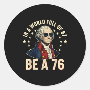 Sticker Rond George Washington 67 Mème Dans Le Monde Plein De 6