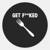 Sticker Rond Get Forked Funny Pun Satire Parody Humor Offensive (Devant)
