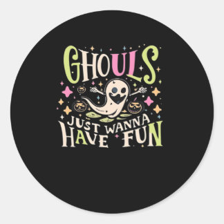 Sticker Rond Ghouls veut juste avoir un design Déplaisant amusa