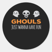 Sticker Rond Ghouls veut juste s'amuser Automne esthétique (Devant)