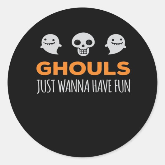 Sticker Rond Ghouls veut juste s'amuser Automne esthétique (Devant)