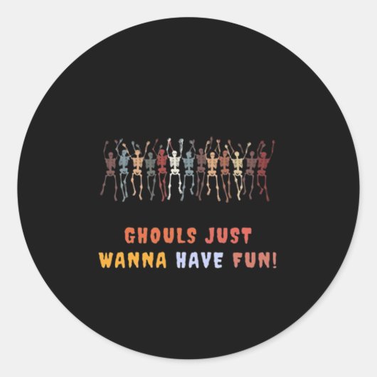 Sticker Rond Ghouls veut juste s'amuser - hanté (Devant)