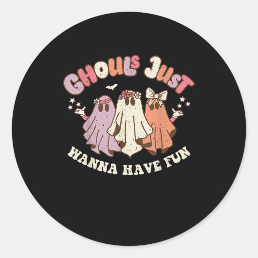 Sticker Rond Ghouls veut juste s'amuser Retro Halloween Super (Devant)