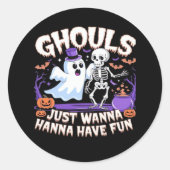 Sticker Rond Ghouls Veux Juste S'Amuser Paresseuse Paresseuse (Devant)