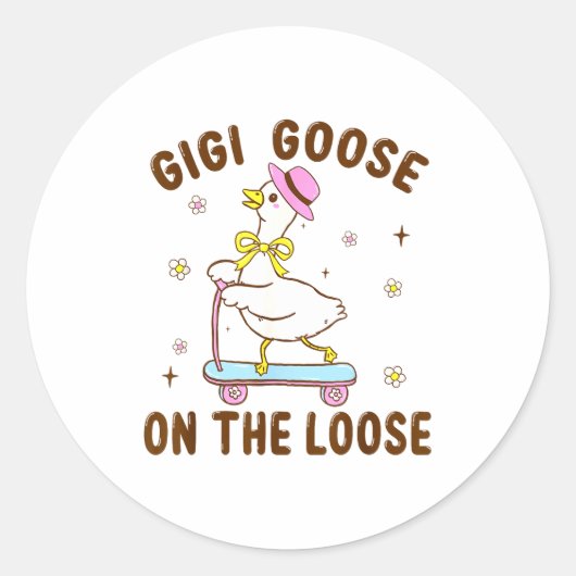 Sticker Rond Gigi Goose On The Loose Funny Birthday Matching Fa (Devant)