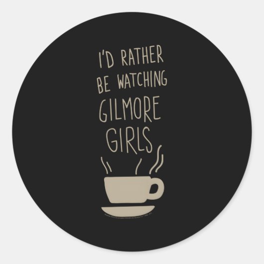 Sticker Rond Gilmore Je Préférerais Regarder (Devant)