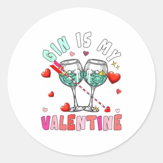 Sticker Rond Gin Is My Valentine Hearts Matching Drinker Family (Devant)