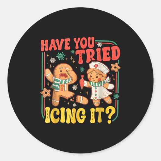 Sticker Rond Gingerbread Have You Tried Icing It Funny Christma (Devant)
