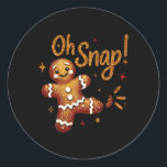 Sticker Rond Gingerbread Man Oh Snap Christmas Funny Cookie Byk<br><div class="desc">Homme en pain d'épices Oh Snap Noël drôle Cookie Byking Crew</div>