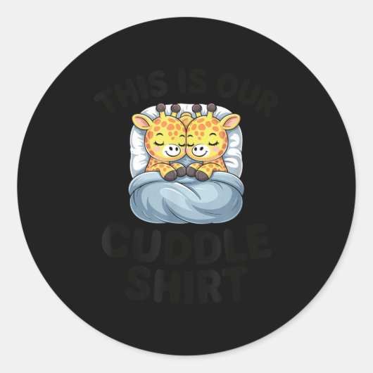 Sticker Rond Giraffe Couple Cute Love This Is Our Cuddle  (Devant)