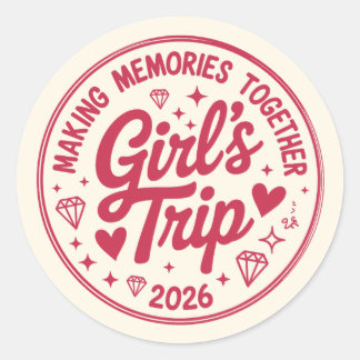 Sticker Rond Girls Trip 2026 Making Memories Together Girly