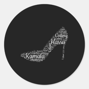 Sticker Rond Gl brisé partout Kamala Harris talon haut