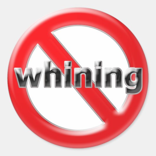 Sticker Rond Glass No Whining (Devant)