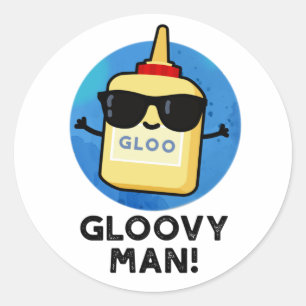 Sticker Rond Gloovy Man Funny Super Glue Pun