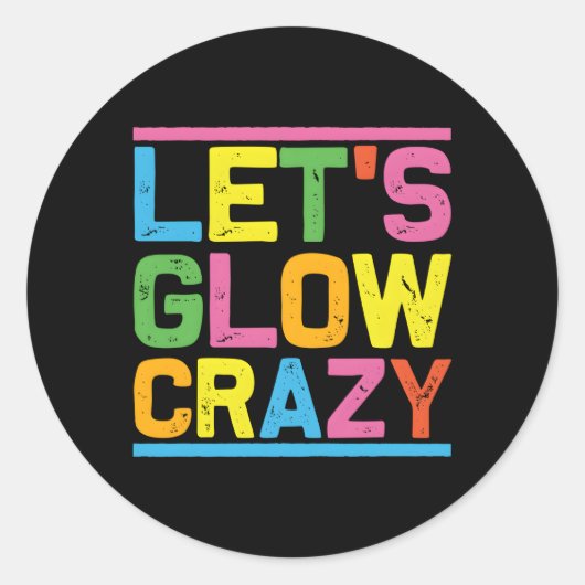 Sticker Rond Glow Py Faisons Fou (Devant)