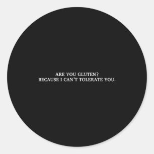 Sticker Rond Gluten Parce Que Ne Peut Tolérer