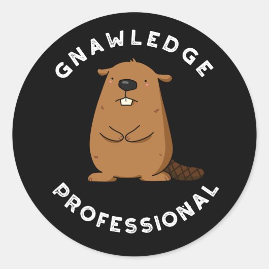 Sticker Rond Gnawledge Professional Funky Beaver Pun Dark BG (Devant)