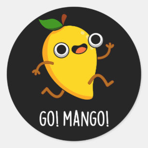 Sticker Rond Go Mango Funny Running Mango Pun Dark BG