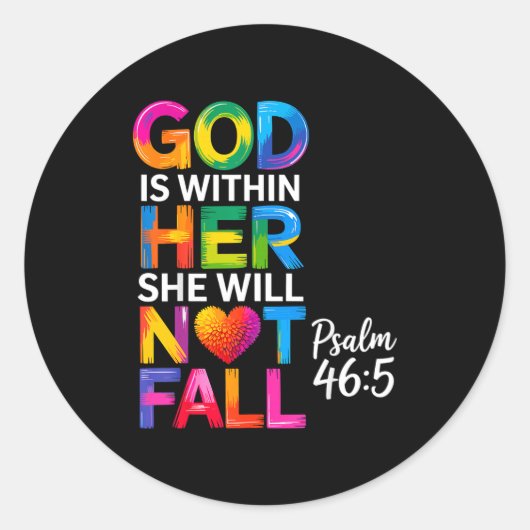 Sticker Rond God Is Within Her She Will Not Fall Psalm 46-5 (Devant)