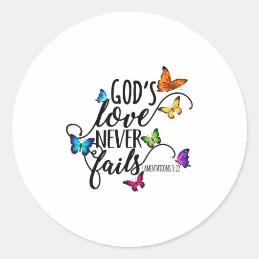 Sticker Rond God's Love Never Fails - Butterfly Art - Religious (Devant)