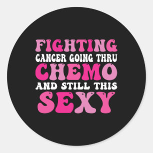 Sticker Rond Gogo Thru Chemo Inspirationnel Cancer du Sein Cons