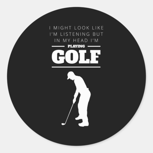 Sticker Rond Golf Dans Ma Tête Je Joue Au Golf (Devant)