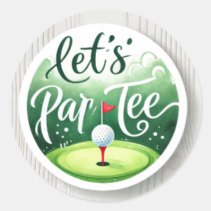Sticker Rond Golf Let’s Par avec drapeau de golf sur vert blanc