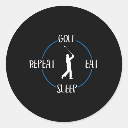 Sticker Rond Golf Mangez Sleep Don Répétez Pour Les Golfeurs Et (Devant)