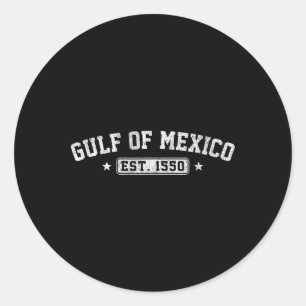 Sticker Rond Golfe Du Mexique Depuis 1550 Homme Histoire Femme