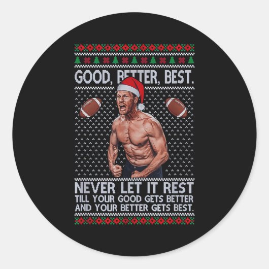 Sticker Rond Good Better Never Let It Rest Xmas Ben Johnson  (Devant)