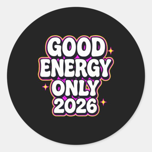 Sticker Rond Good Energy Only 2026 Retro Bubble Letter Design  (Devant)