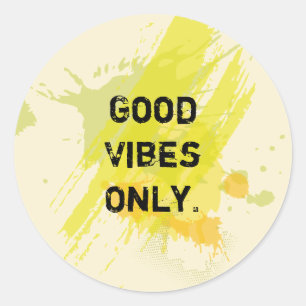 Sticker Rond "Good Vibes seulement." Remplissage des devis
