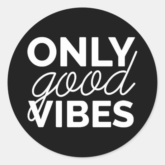 Sticker Rond Good Vibes uniquement (Devant)