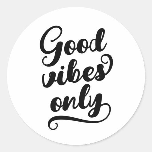 Sticker Rond Good Vibes uniquement (Devant)