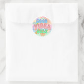 Sticker Rond Good Vibes uniquement | Retro Vintage (Sac)