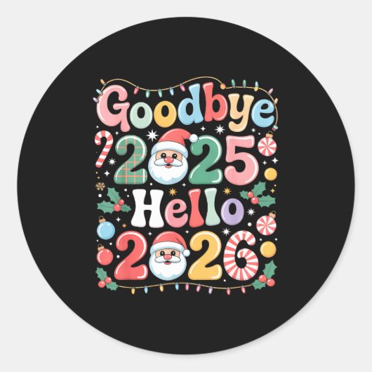 Sticker Rond Goodbye 2025 Hello 2026 Christmas New Year Gift  (Devant)