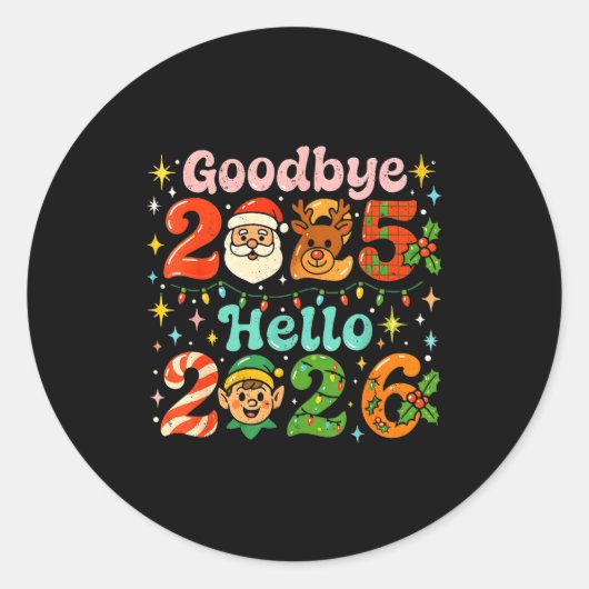 Sticker Rond Goodbye 2025 Hello 2026 Cute Christmas New Year  (Devant)