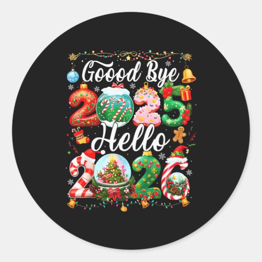 Sticker Rond Goodbye 2025 Hello 2026 Happy New Year Christmas P (Devant)