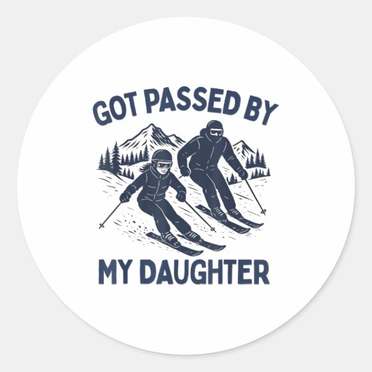 Sticker Rond Got Ped By My Daughter Funny Skiing  (Devant)