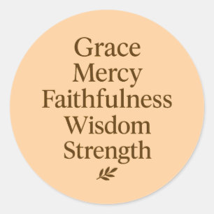 Sticker Rond Grâce, Miséricorde, Fidélité, Sagesse, Force
