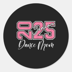 Sticker Rond Graduation Senior Dance Maman 2025 Danser Mama 1