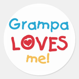 Sticker Rond Grampa m'aime T-shirts et cadeaux