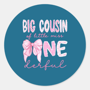 Sticker Rond Grand Cousin De Little Miss Onederful Premier Anni