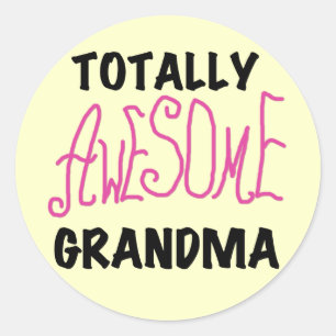 Sticker Rond Grand-maman totalement impressionnante - T-shirts