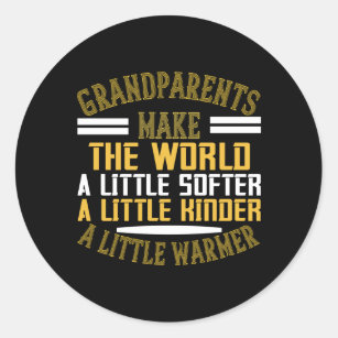 Sticker Rond Grand-mère - Les grands-parents rendent le monde p