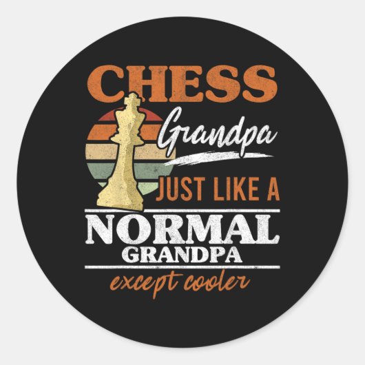 Sticker Rond Grand-Père D'Échecs Comme Un Grand-Père Normal Éch (Devant)
