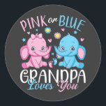 Sticker Rond Grand-Père Rose Ou Bleu Vous Aime Bébé Éléphant<br><div class="desc">Grand-Père Rose Ou Bleu Vous Aime Cadeaux Elephant Bébé Genre Révéler Funny Crew Design graphique Cadeau Classic Sticker Classic Collection Classique.</div>