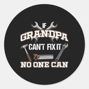 Sticker Rond Grand-Père Si Grand-Père Ne Peut Pas Le Corriger P